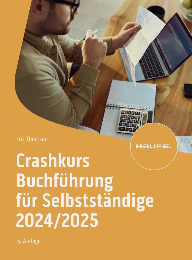 Cover: 9783648180723 | Crashkurs Buchführung für Selbstständige 2024/2025 | Iris Thomsen