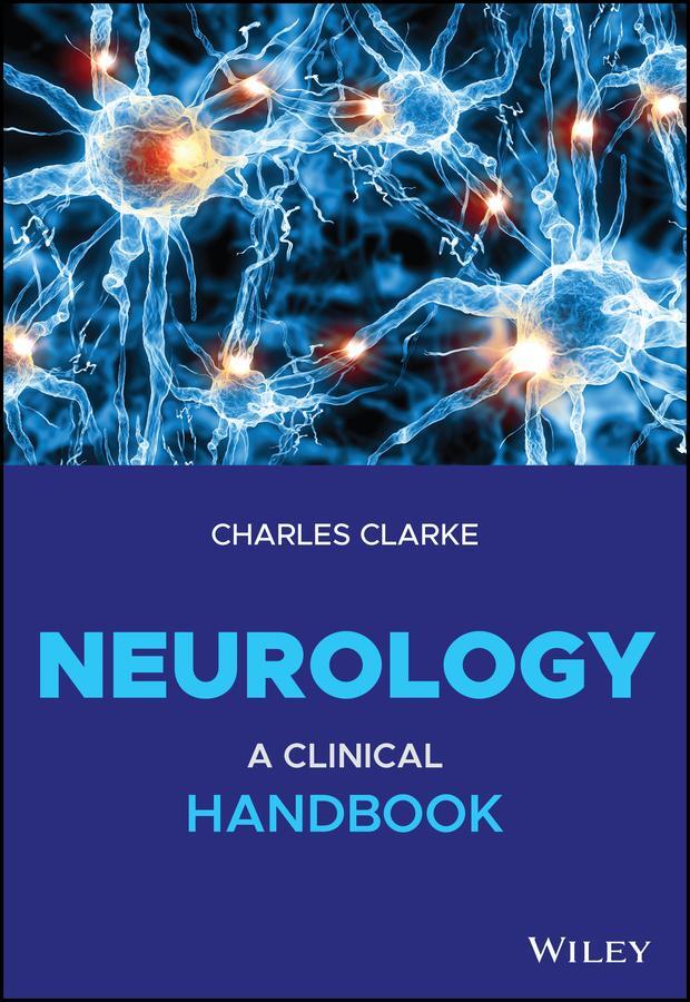 Cover: 9781119235729 | Neurology | A Clinical Handbook | Charles Clarke | Taschenbuch | 2022