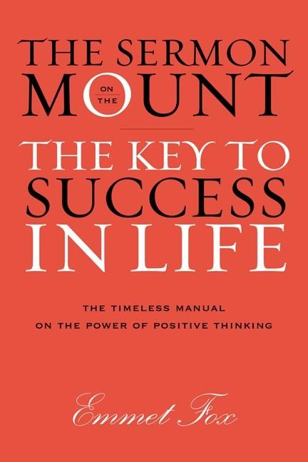 Cover: 9780062221568 | The Sermon on the Mount | The Key to Success in Life | Emmet Fox