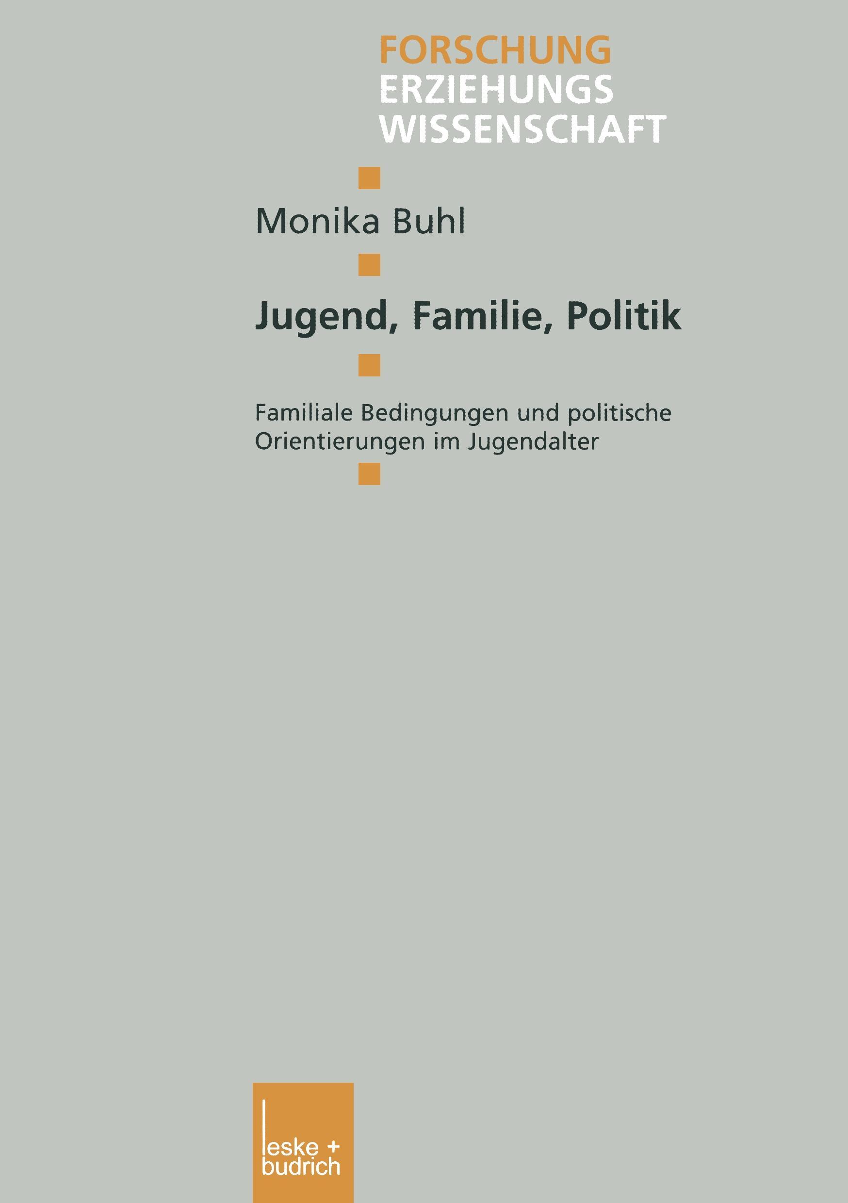 Cover: 9783810037688 | Jugend, Familie, Politik | Monika Buhl | Taschenbuch | Paperback