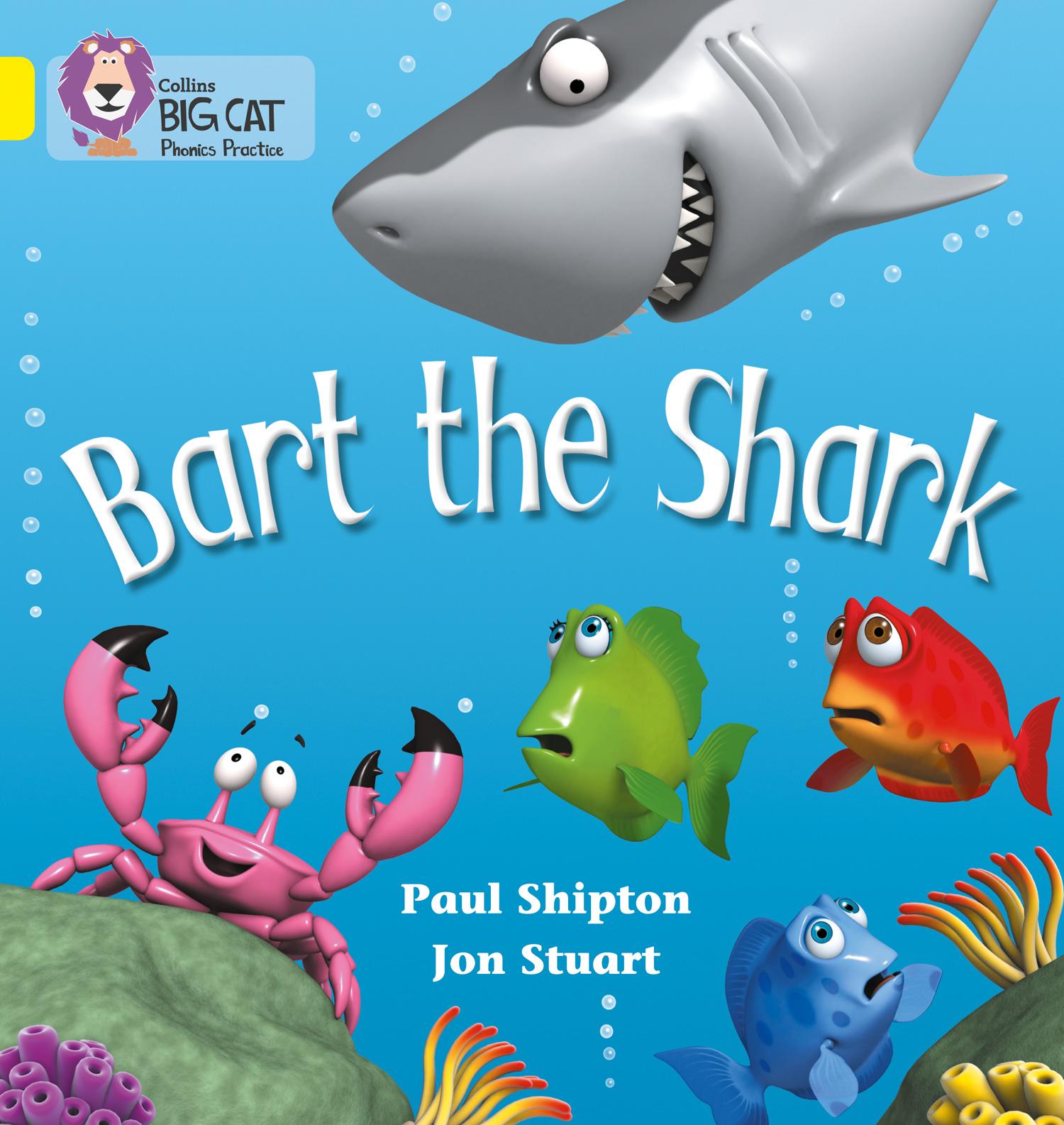 Cover: 9780007235940 | Bart the Shark | Yellow / Band 3 | Paul Shipton | Taschenbuch | 2006