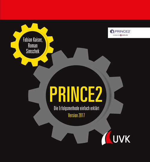 Cover: 9783739830582 | PRINCE2 | Die Erfolgsmethode einfach erklärt. Version 2017 | Buch