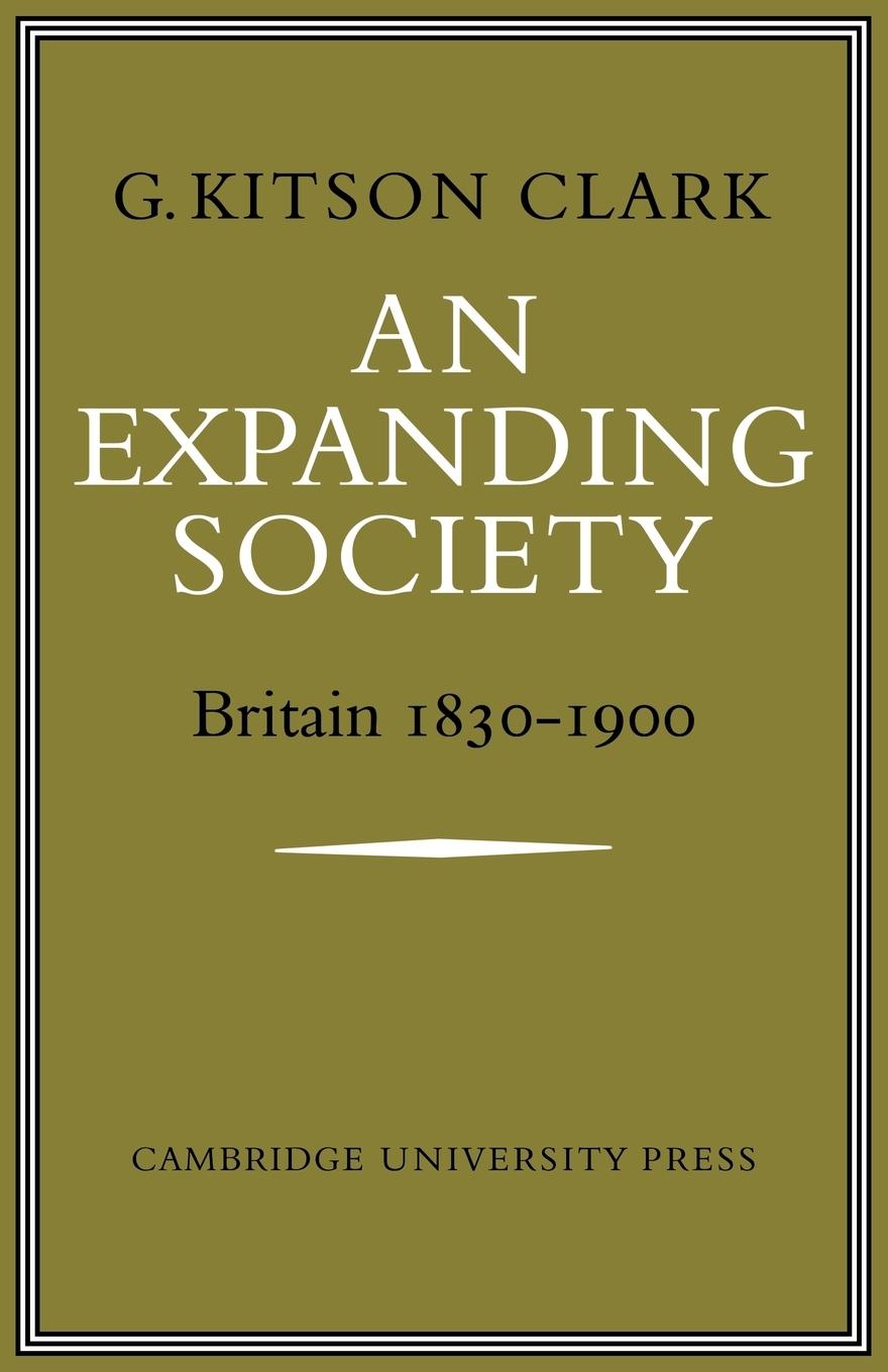 Cover: 9780521079532 | An Expanding Society | Britain 1830 1900 | G. S. R. Kitson-Clark