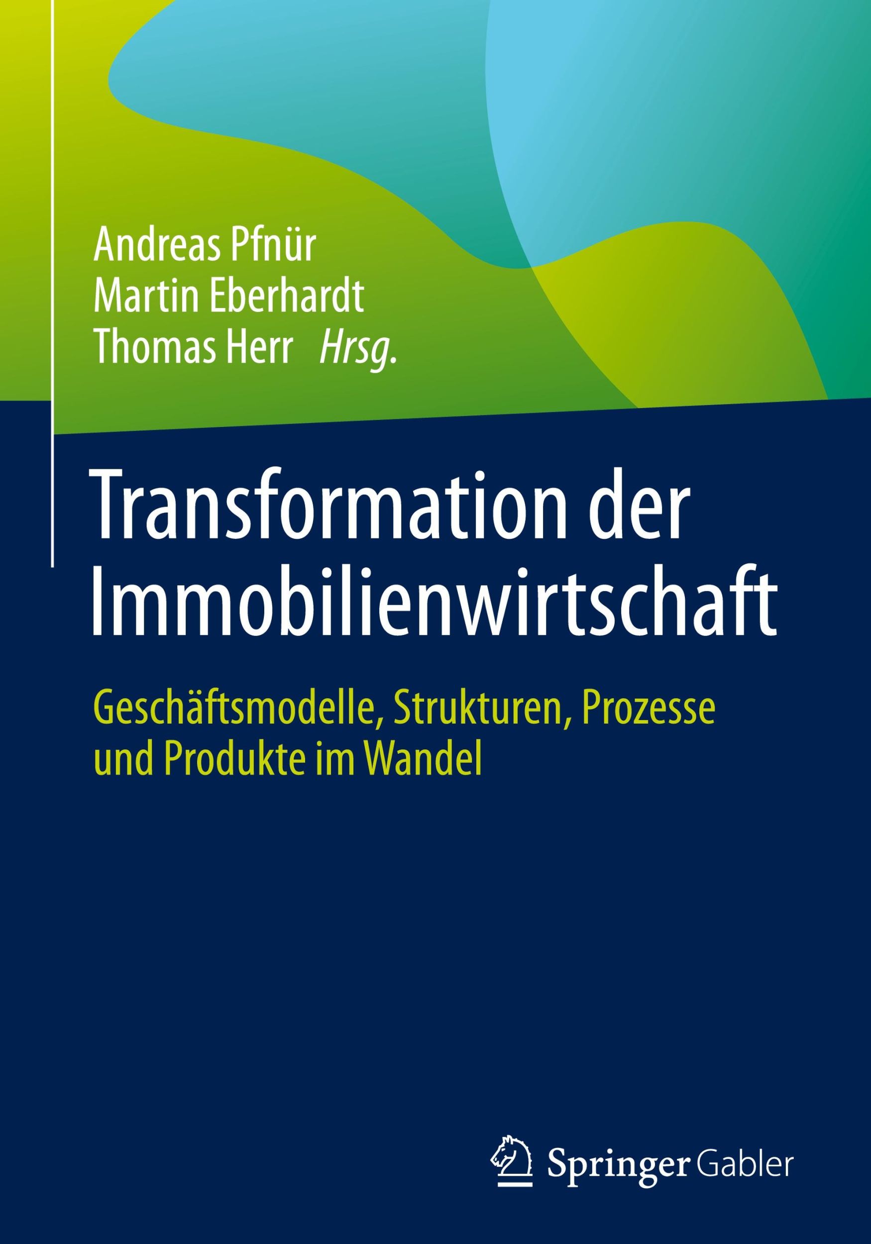 Cover: 9783658353629 | Transformation der Immobilienwirtschaft | Andreas Pfnür (u. a.) | Buch