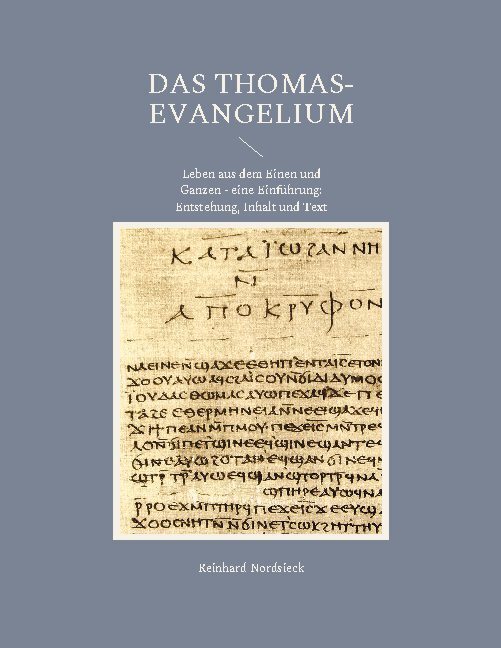 Cover: 9783755754329 | Das Thomas-Evangelium | Reinhard Nordsieck | Taschenbuch | 88 S.