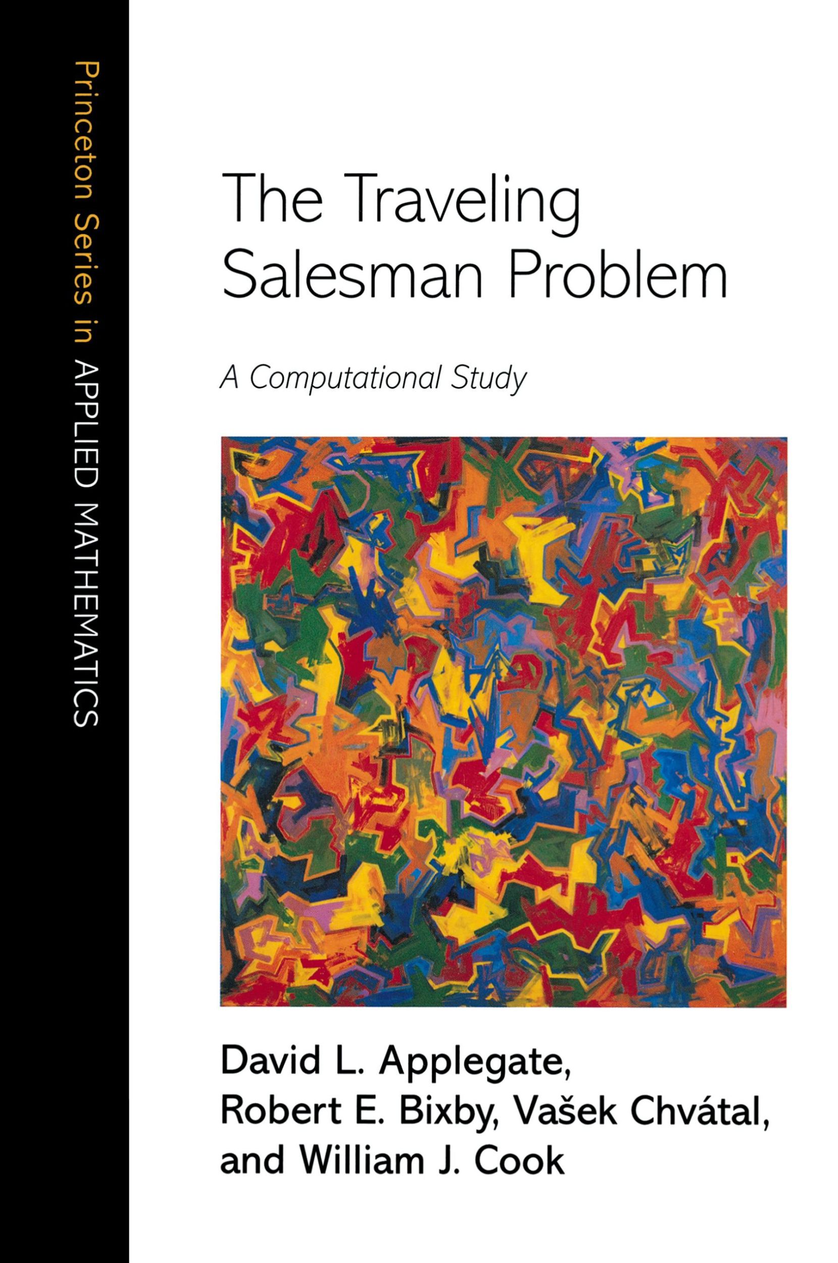 Cover: 9780691129938 | The Traveling Salesman Problem | A Computational Study | Buch | 2007