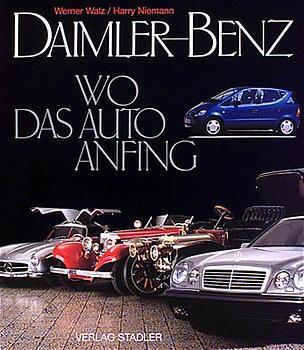 Cover: 9783797703644 | Daimler-Benz. Wo das Auto anfing | Werner Walz (u. a.) | Buch | 240 S.