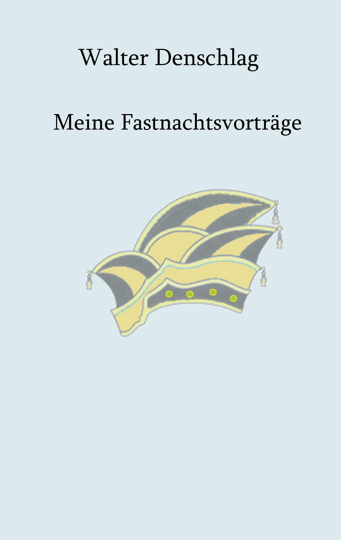 Cover: 9783739215983 | Meine Fastnachtsvorträge | Acht Fastnachtsvorträge in Mundart | Buch