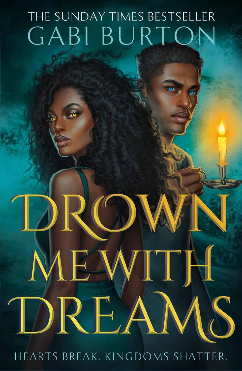 Cover: 9781399718462 | Drown Me With Dreams | the darkly enchanting young adult fantasy