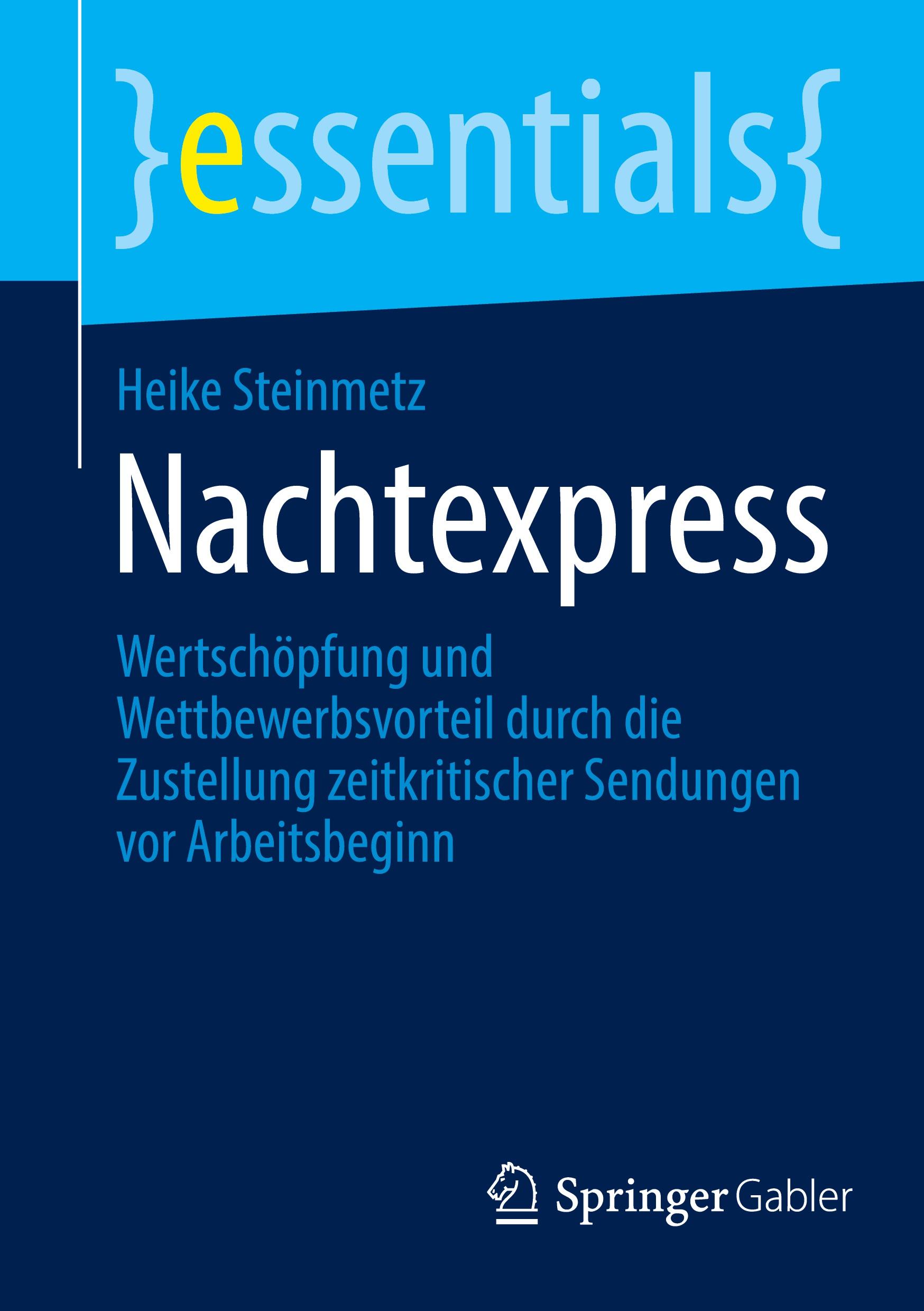 Cover: 9783658455699 | Nachtexpress | Heike Steinmetz | Taschenbuch | essentials | Paperback