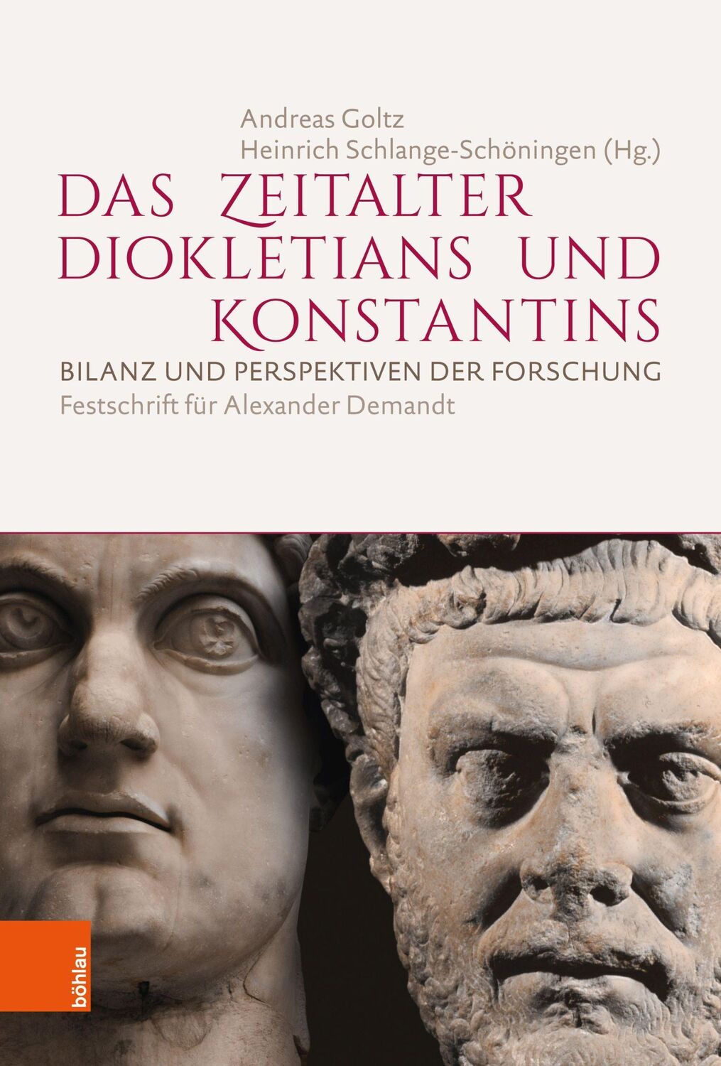 Cover: 9783412525187 | Das Zeitalter Diokletians und Konstantins | Andreas Goltz (u. a.)