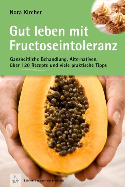 Cover: 9783775007177 | Gut leben mit Fructoseintoleranz | Nora Kircher | Taschenbuch | 174 S.