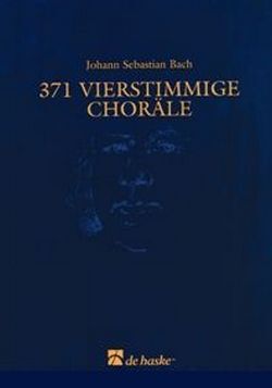 Cover: 9789043107945 | 371 vierstimmige Choräle 3. Stimme in c'' (Baßschlüssel) | Bach | 2000