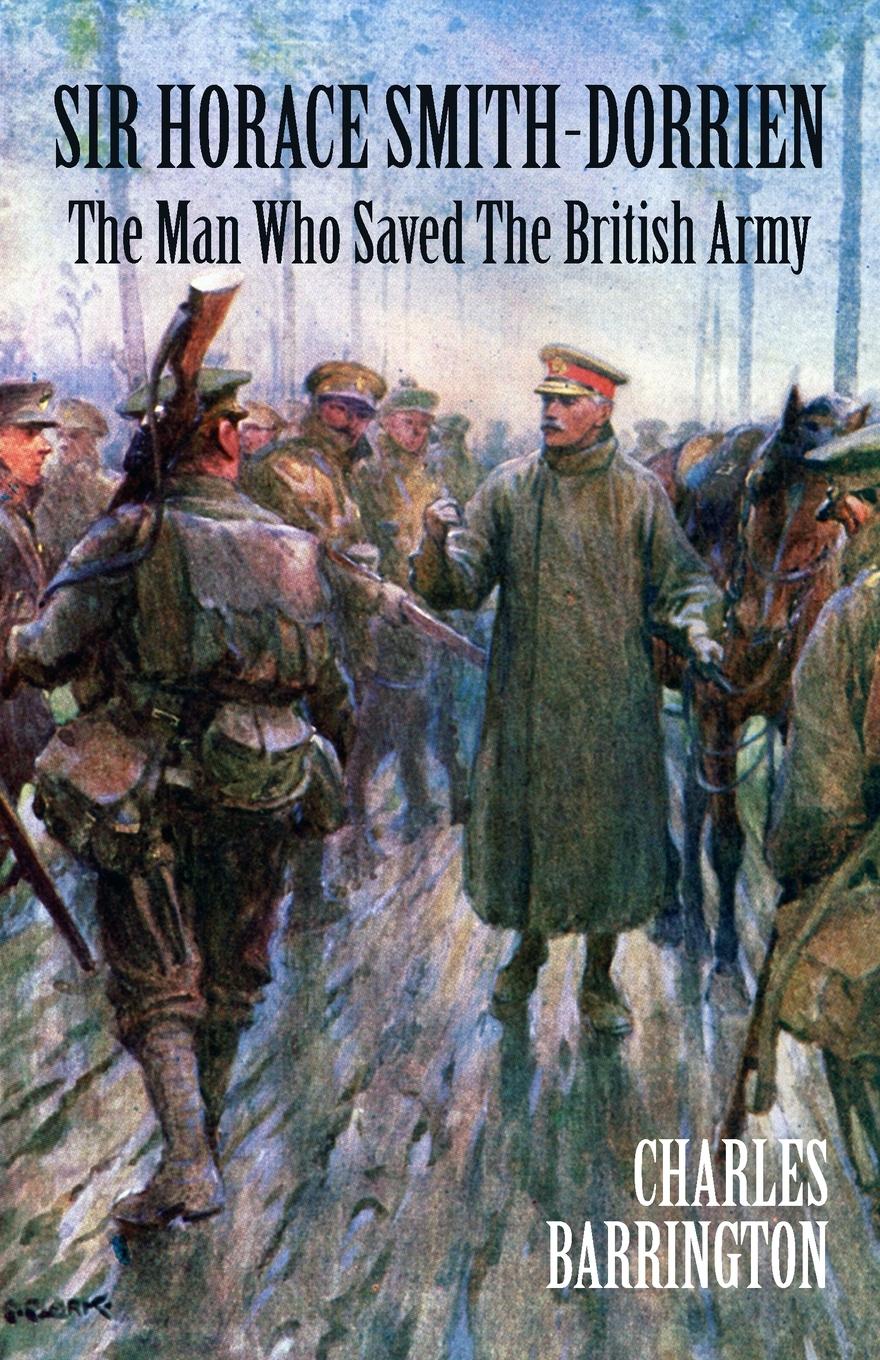 Cover: 9781835634172 | Sir Horace Smith-Dorrien | The Man who Saved the British Army | Buch