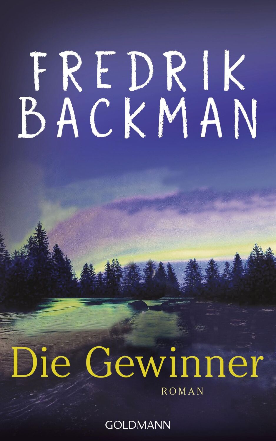 Cover: 9783442315857 | Die Gewinner | Roman | Fredrik Backman | Buch | Ein Björnstadt-Roman