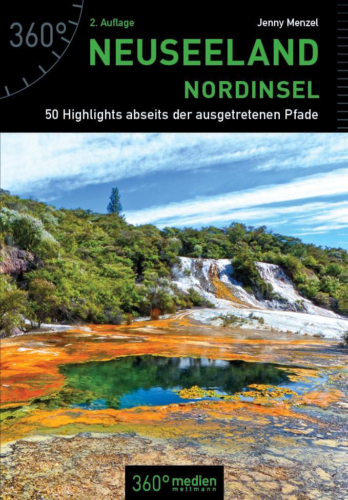 Cover: 9783947164561 | Neuseeland - Nordinsel | 50 Highlights abseits der ausgetretenen Pfade