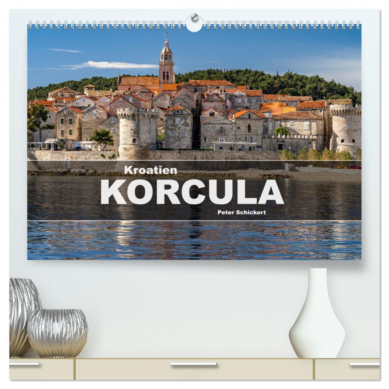 Cover: 9783457148921 | Kroatien - Korcula (hochwertiger Premium Wandkalender 2025 DIN A2...