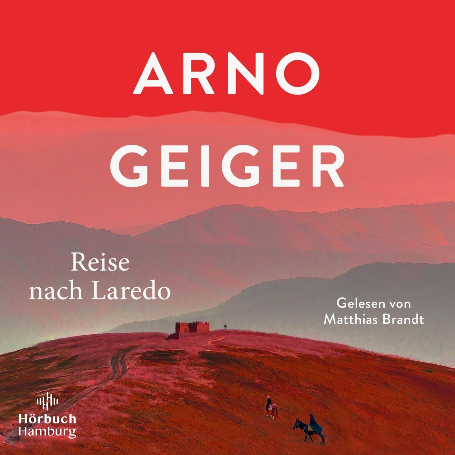 Cover: 9783957133243 | Reise nach Laredo | 6 CDs | Arno Geiger | Audio-CD | 6 Audio-CDs