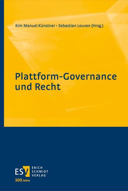 Cover: 9783503237319 | Plattform-Governance und Recht | Kim Manuel Künstner (u. a.) | Buch