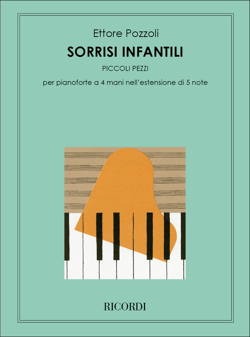 Cover: 9790041295442 | Sorrisi Infantili | Nell'Estensione Di 5 Note | Ricordi