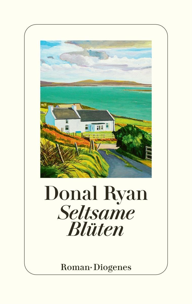 Cover: 9783257072655 | Seltsame Blüten | Donal Ryan | Buch | 272 S. | Deutsch | 2024