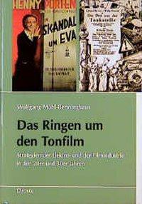 Cover: 9783770016082 | Das Ringen um den Tonfilm | Wolfgang Mühl-Benninghaus | Buch | VIII