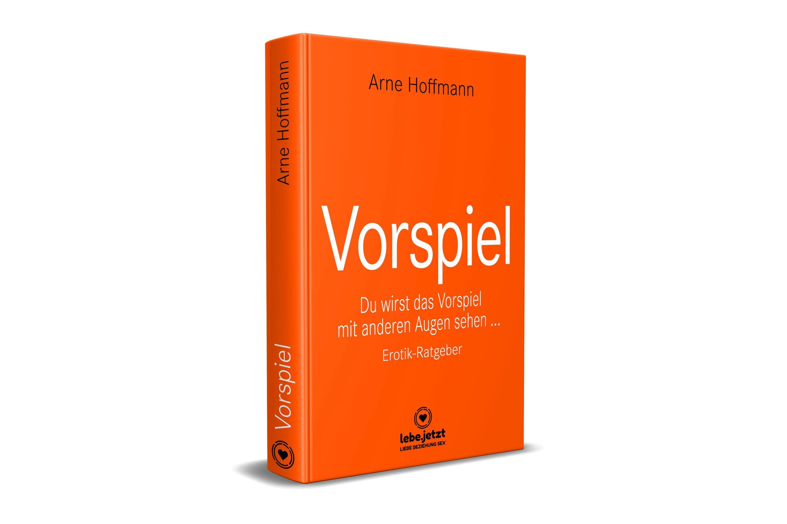 Bild: 9783966418638 | Vorspiel Erotischer Ratgeber | Arne Hoffmann | Buch | Gebunden | 2021