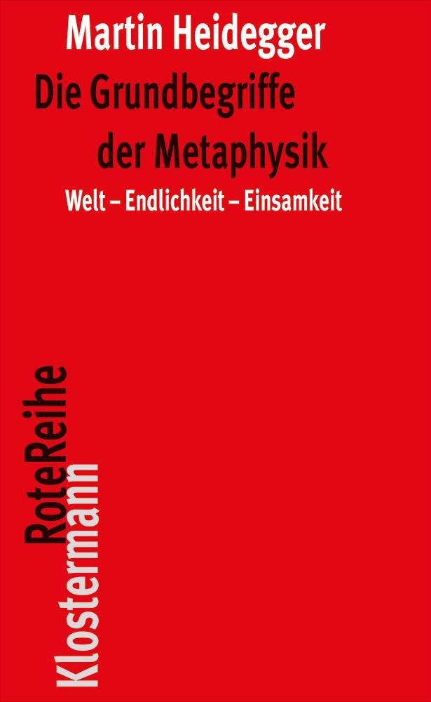 Cover: 9783465040934 | Die Grundbegriffe der Metaphysik | Welt-Endlichkeit-Einsamkeit | Buch