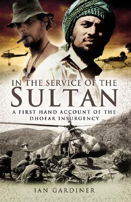 Cover: 9781844154678 | In the Service of the Sultan | Ian Gardiner | Buch | Gebunden | 2007