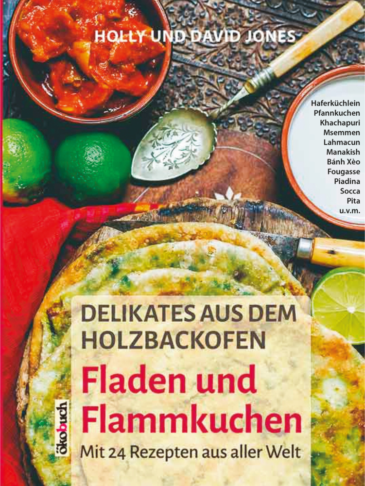 Cover: 9783936896978 | Delikates aus dem Holzbackofen - 24 Rezepte aus aller Welt | Jones