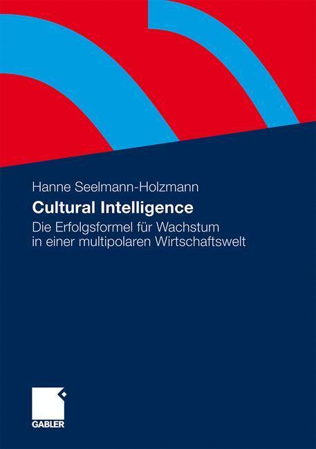 Cover: 9783834921680 | Cultural Intelligence | Hanne Seelmann-Holzmann | Taschenbuch | 256 S.