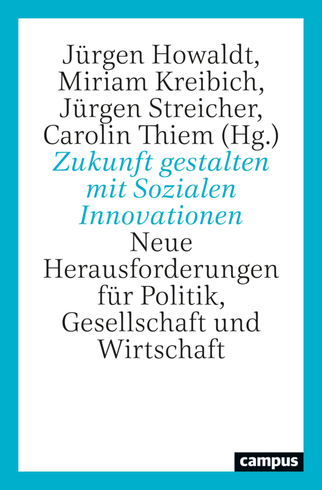 Cover: 9783593515908 | Zukunft gestalten mit Sozialen Innovationen | Jürgen Howaldt (u. a.)