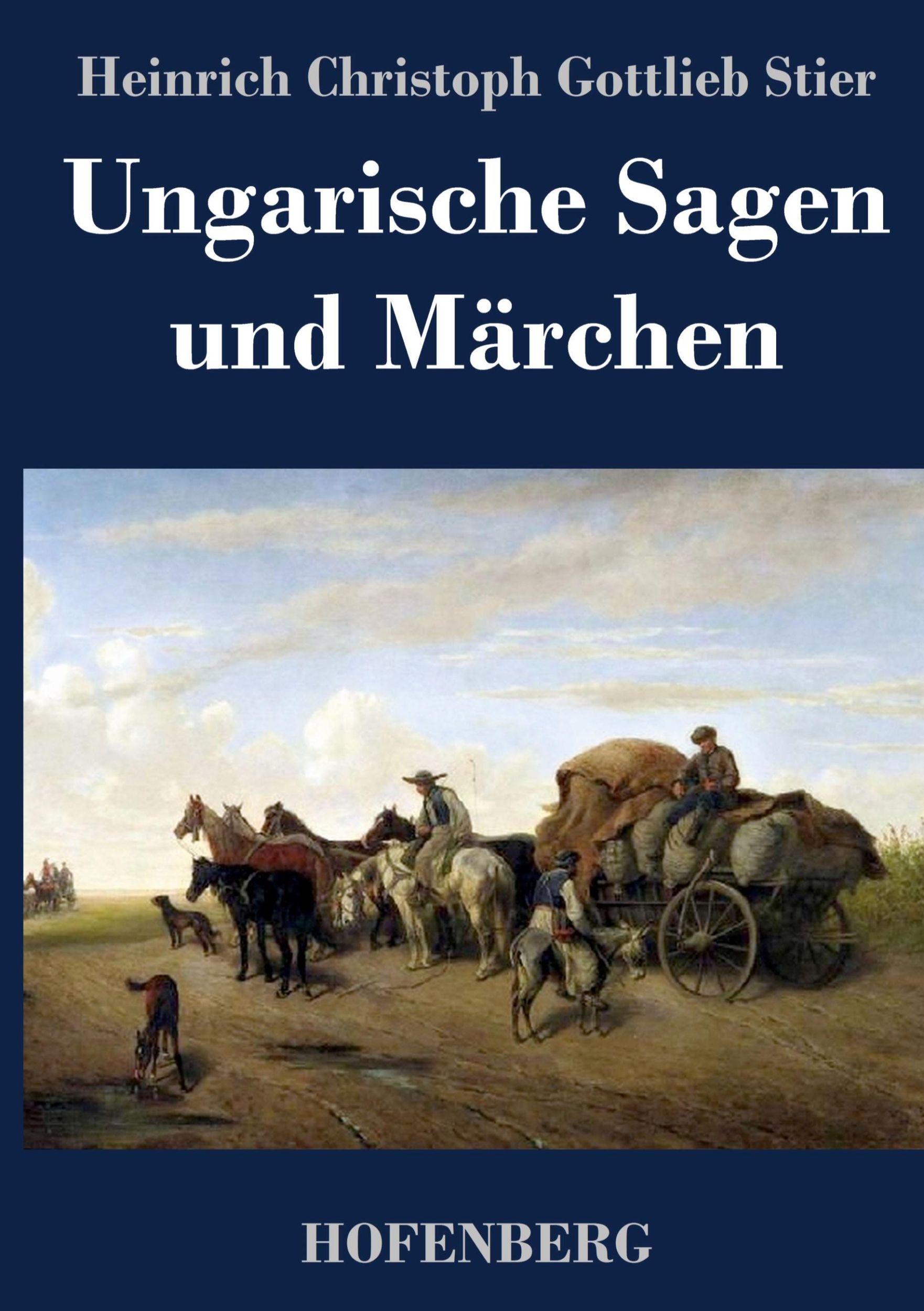 Cover: 9783843040105 | Ungarische Sagen und Märchen | Heinrich Christoph Gottlieb Stier