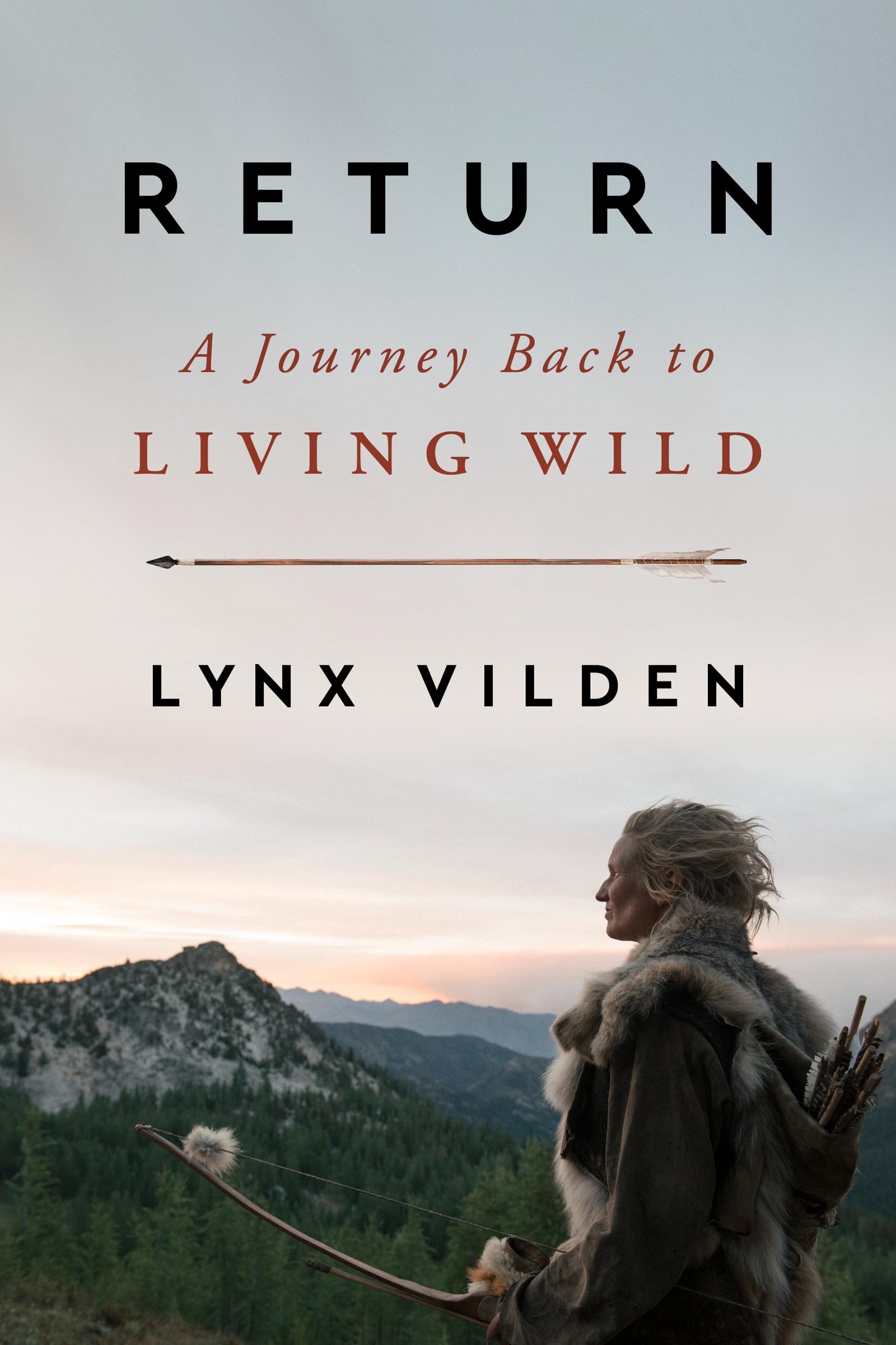 Cover: 9780063215108 | Return | A Journey Back to Living Wild | Lynx Vilden | Buch | Englisch