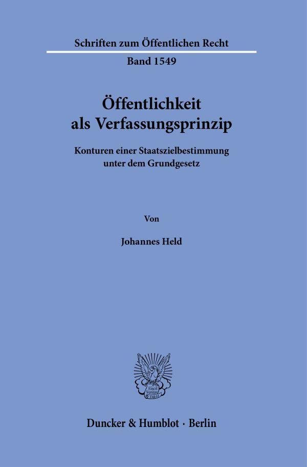 Cover: 9783428192656 | Öffentlichkeit als Verfassungsprinzip | Johannes Held | Taschenbuch