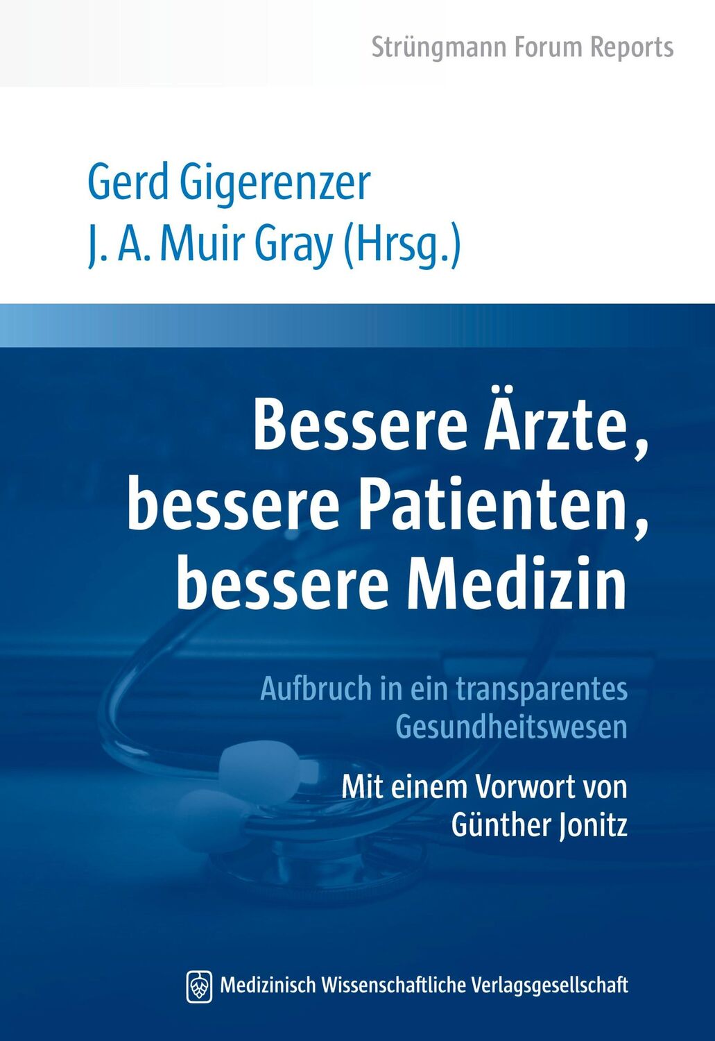 Cover: 9783941468825 | Bessere Ärzte, bessere Patienten, bessere Medizin. Aufbruch in ein...