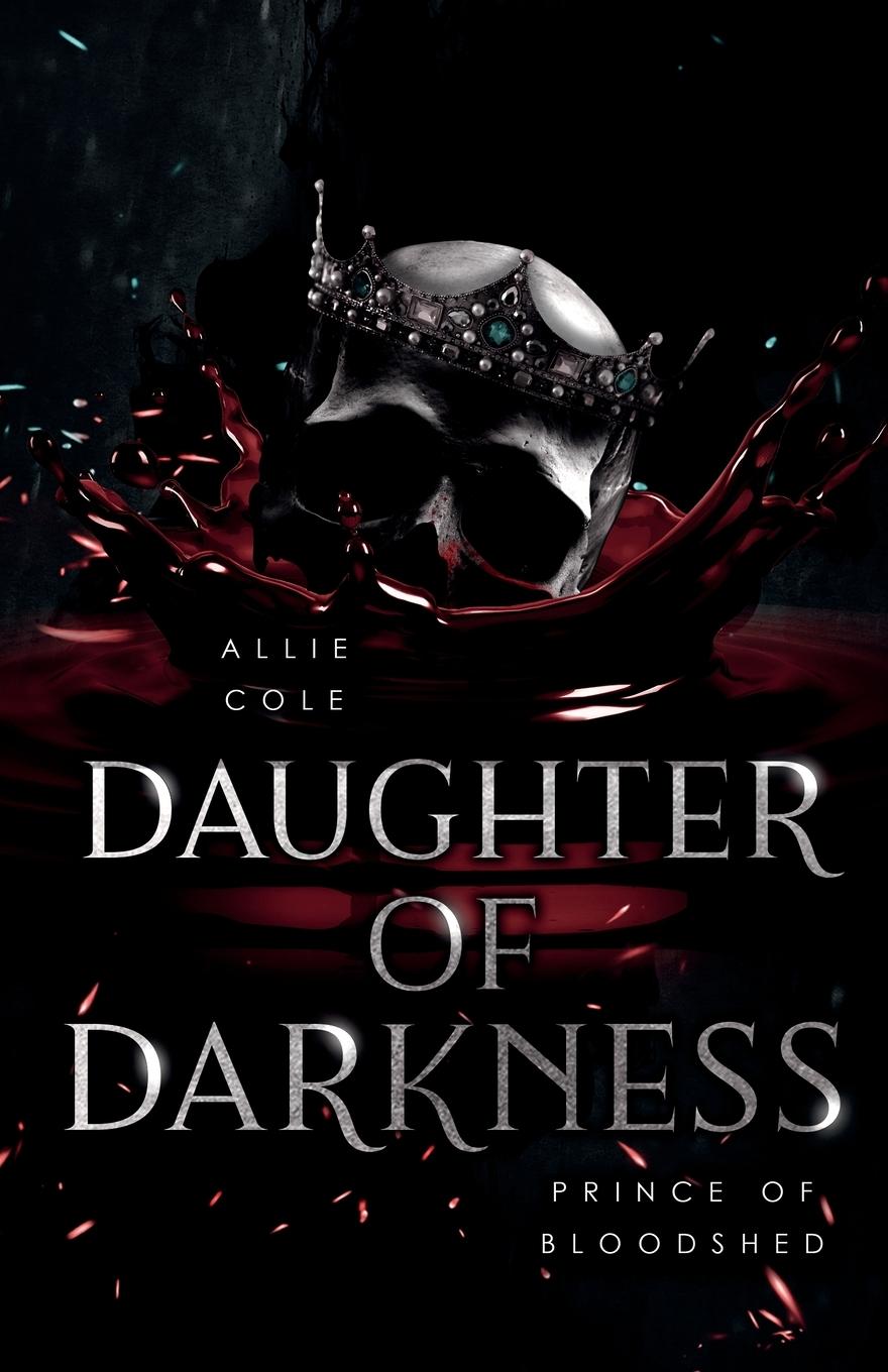 Cover: 9798988124139 | Prince of Bloodshed | Allie Cole | Taschenbuch | Daughter of Darkness