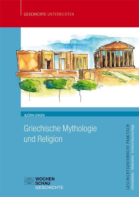 Cover: 9783734407482 | Griechische Mythologie und Religion | Björn Onken | Broschüre | 24 S.