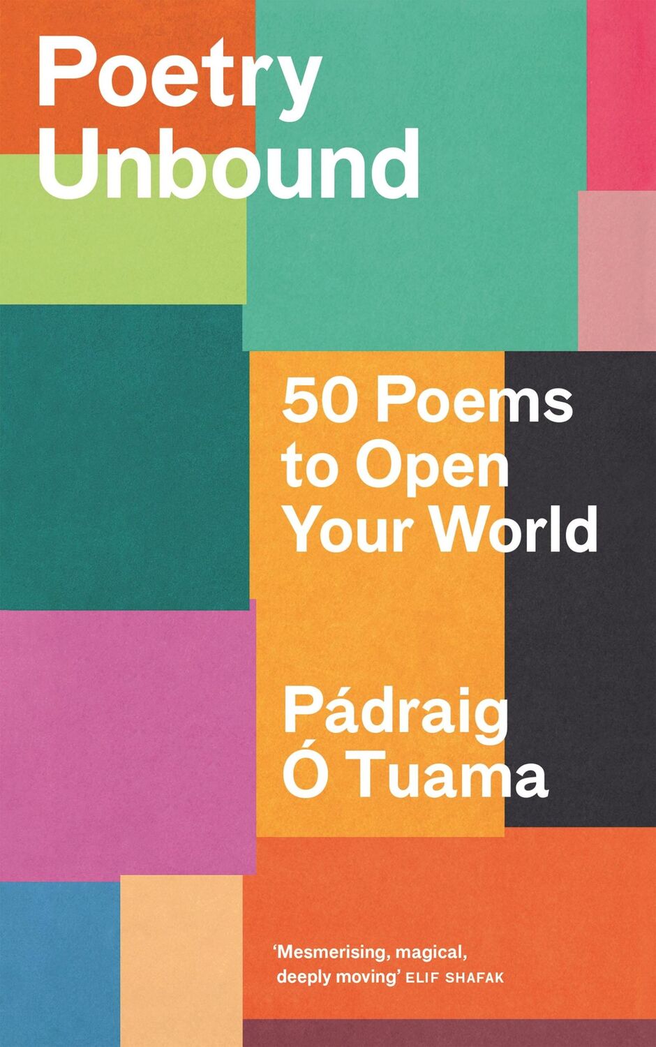 Cover: 9781838856328 | Poetry Unbound | 50 Poems to Open Your World | Pádraig Ó Tuama | Buch