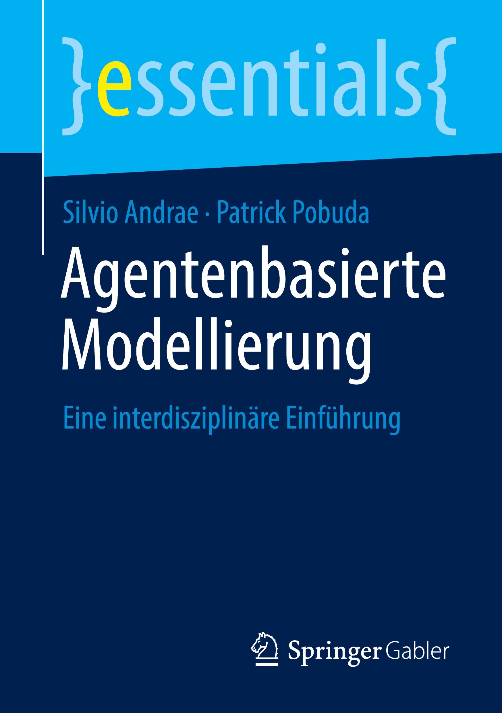 Cover: 9783658349523 | Agentenbasierte Modellierung | Eine interdisziplinäre Einführung | ix