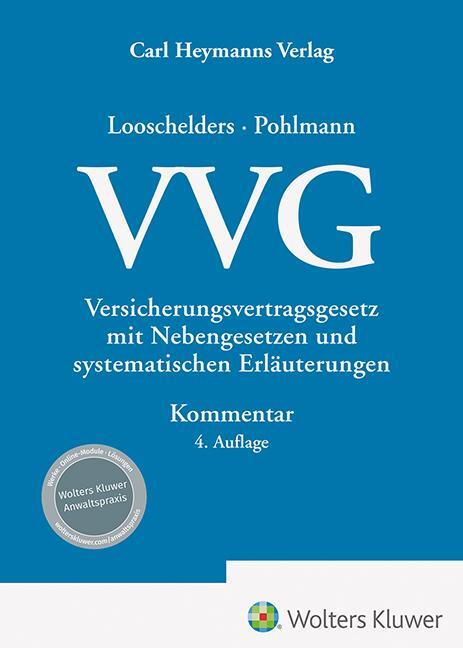 Cover: 9783452298058 | VVG - Kommentar | Dirk Looschelders (u. a.) | Buch | 3092 S. | Deutsch