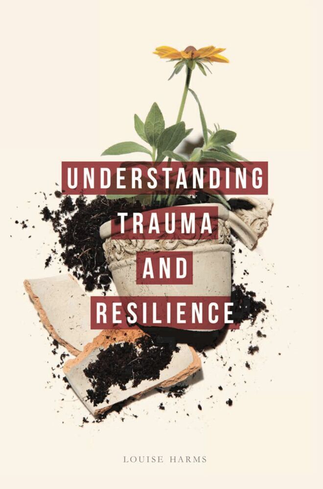 Cover: 9781137289285 | Understanding Trauma and Resilience | Louise Harms | Taschenbuch