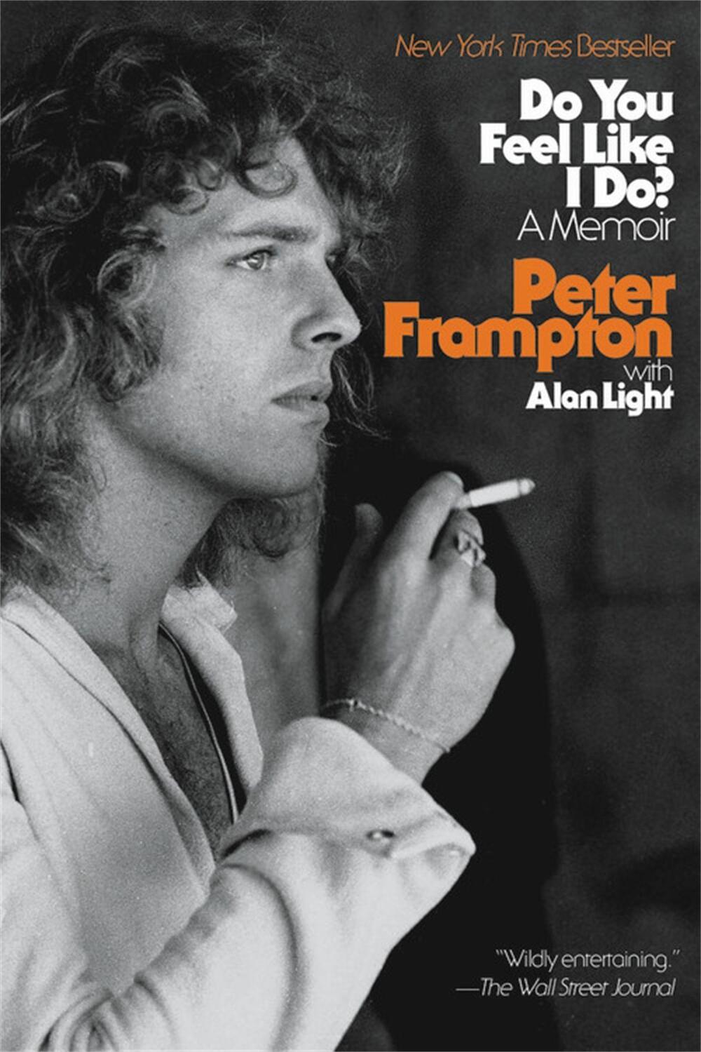 Cover: 9780316425346 | Do You Feel Like I Do? | A Memoir | Peter Frampton | Taschenbuch