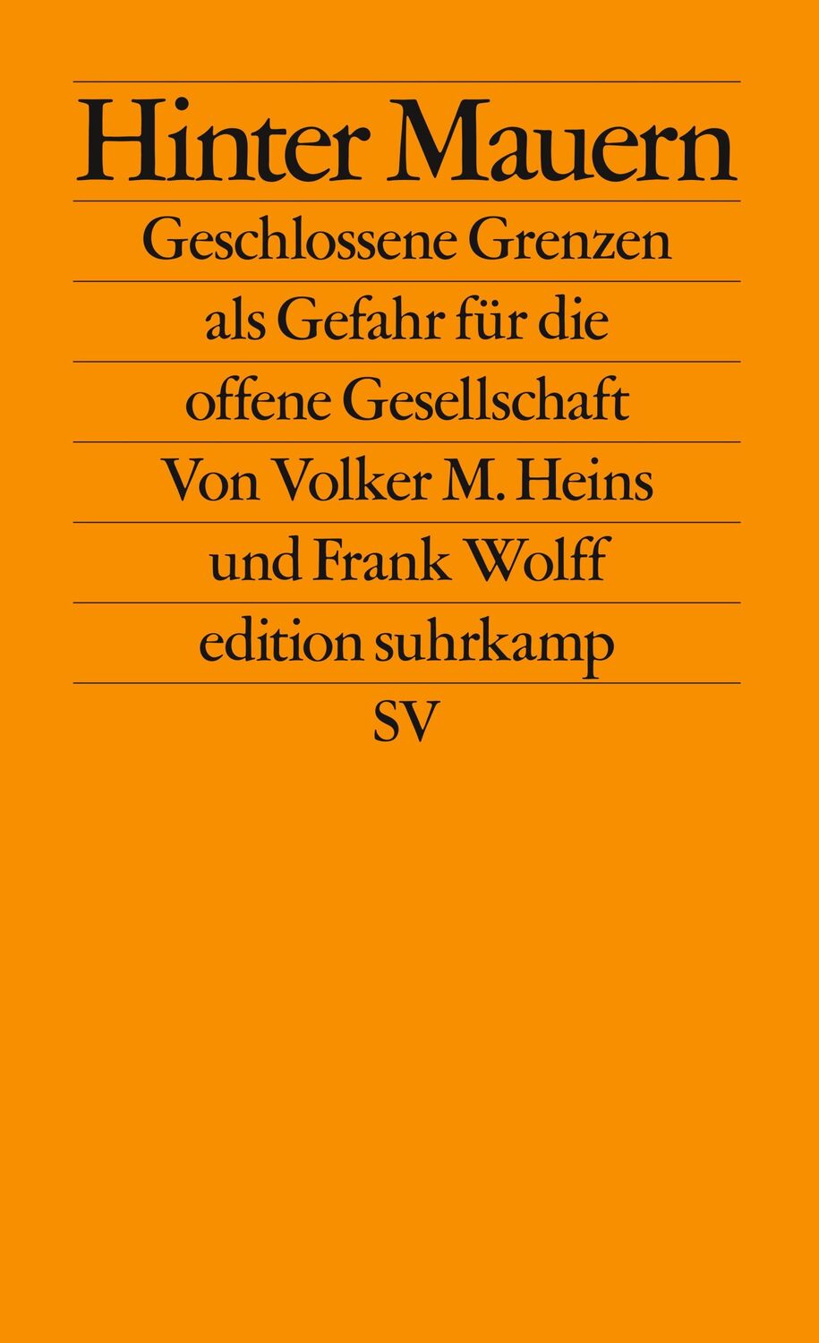 Cover: 9783518128077 | Hinter Mauern | Volker M. Heins (u. a.) | Taschenbuch | 197 S. | 2023