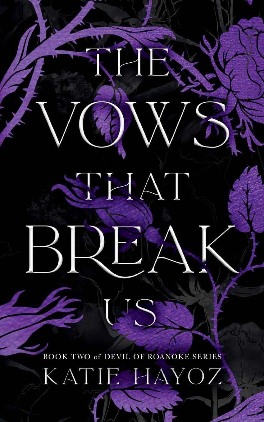 Cover: 9782970151166 | The Vows That Break Us | Katie Hayoz | Taschenbuch | Paperback | 2024