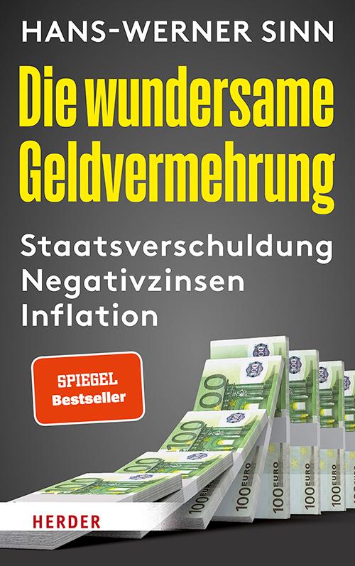 Cover: 9783451391279 | Die wundersame Geldvermehrung | Hans-Werner Sinn | Buch | 432 S.