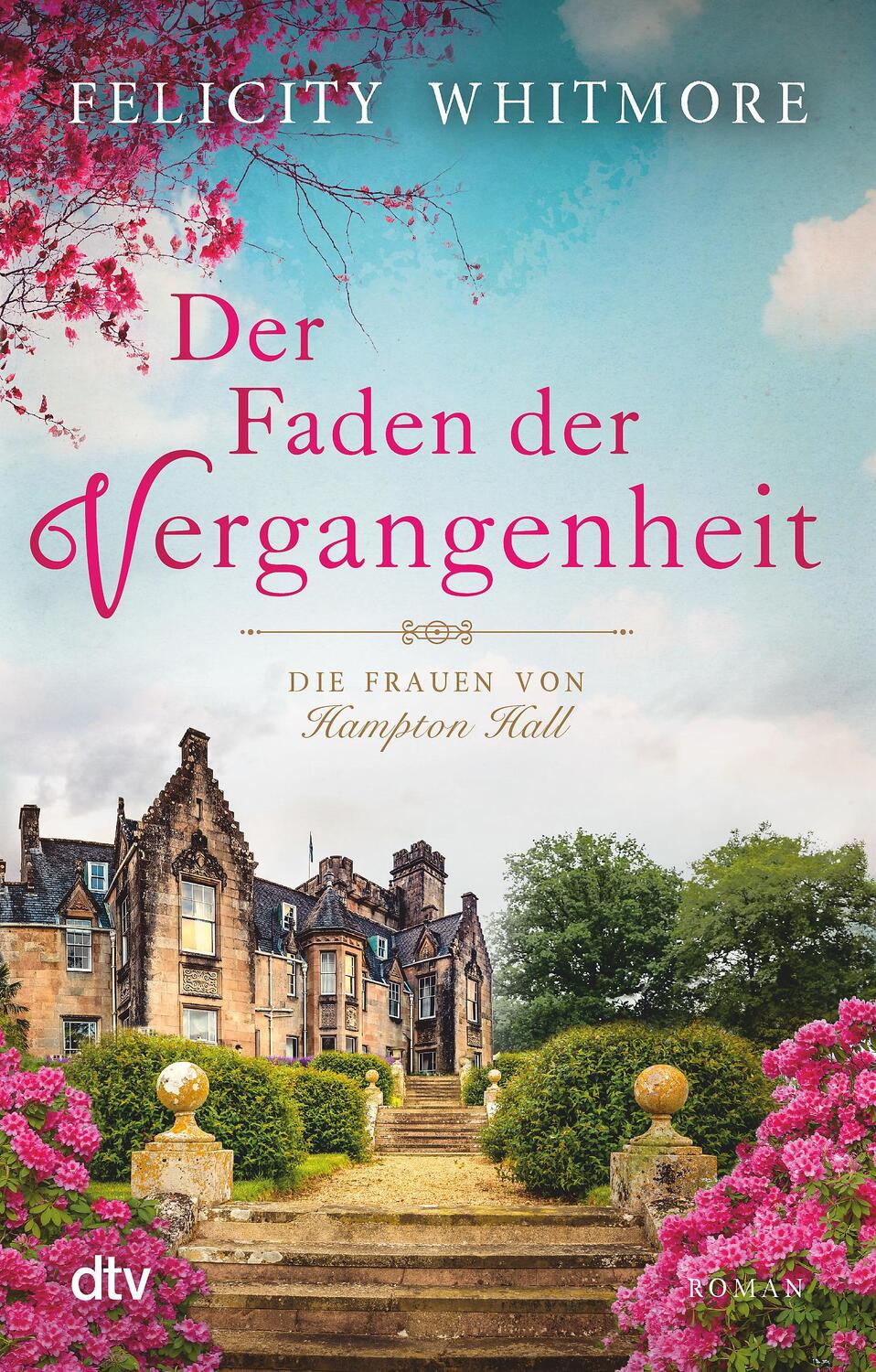 Cover: 9783423218382 | Der Faden der Vergangenheit | Die Frauen von Hampton Hall - Roman