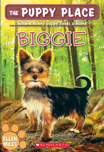 Cover: 9781338686968 | Biggie (the Puppy Place #60) | Volume 60 | Ellen Miles | Taschenbuch