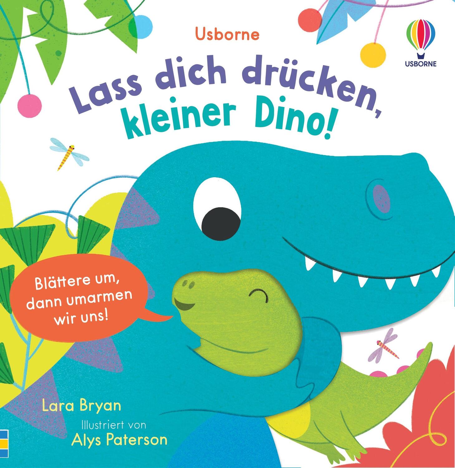 Cover: 9781035702398 | Lass dich drücken, kleiner Dino! | Buch | 18 S. | Deutsch | 2024