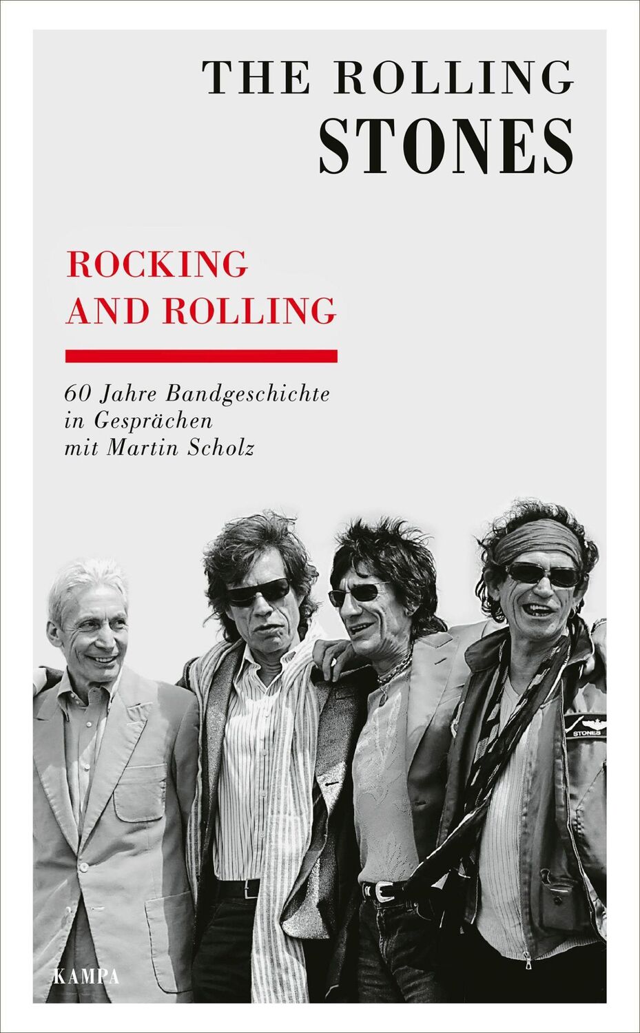 Cover: 9783311140375 | Rocking and Rolling | The Rolling Stones | Buch | Kampa Salon | 272 S.